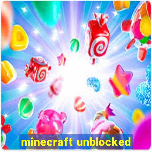 minecraft unblocked